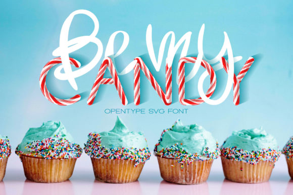 Be My Candy Font: Creating Memorable Seasonal Campaigns