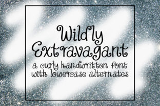 Finding the Perfect Font: Wildly Extravagant for Editorial Design