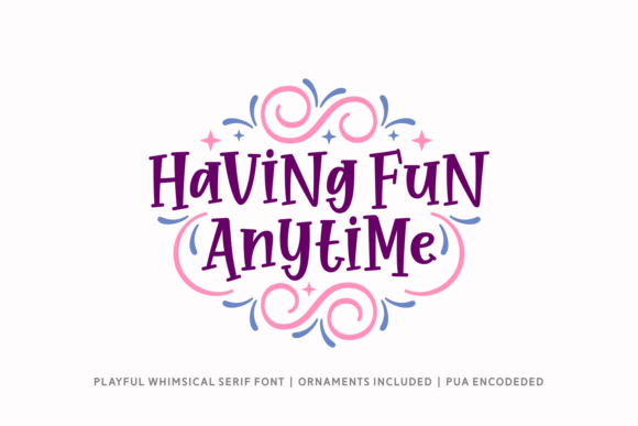How Having Fun Anytime Font Creates Playful and Professional Branding