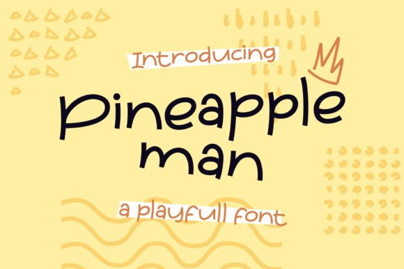 Pineapple Man Script Handwritten Font for Small Business Branding