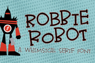 Robbie Robot: A Bold Serif Font for Building a Consistent Brand