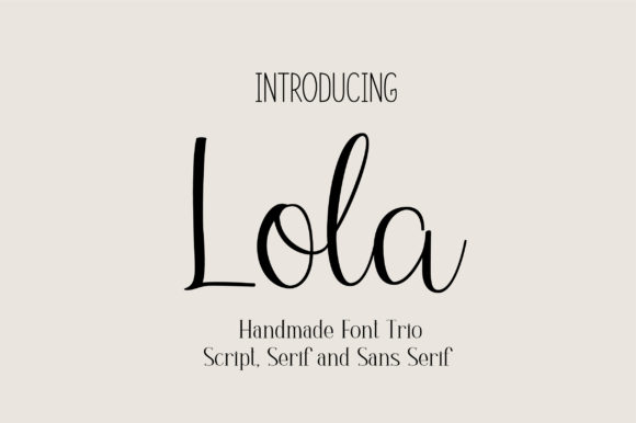 The Lola Trio Font Family for Small Business Branding